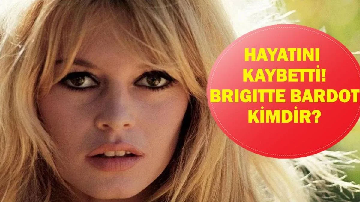 Brigitte Bardot Hayatını Kaybetti! Fransız Aktris Brigitte Bardot Kimdir, Ka&ccedil; Yaşındaydı? Brigitte Bardot Neden &Ouml;ld&uuml;? İşte Hayatı ve Filmleri...