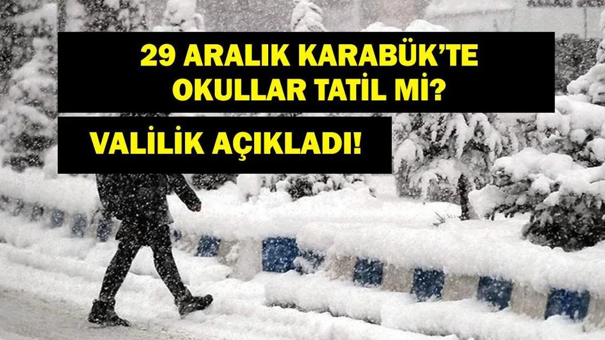 Yarın Karab&uuml;k'te Okullar Tatil Mi? Karab&uuml;k Valisi Mustafa Yavuz'dan Son Dakika A&ccedil;ıklaması!