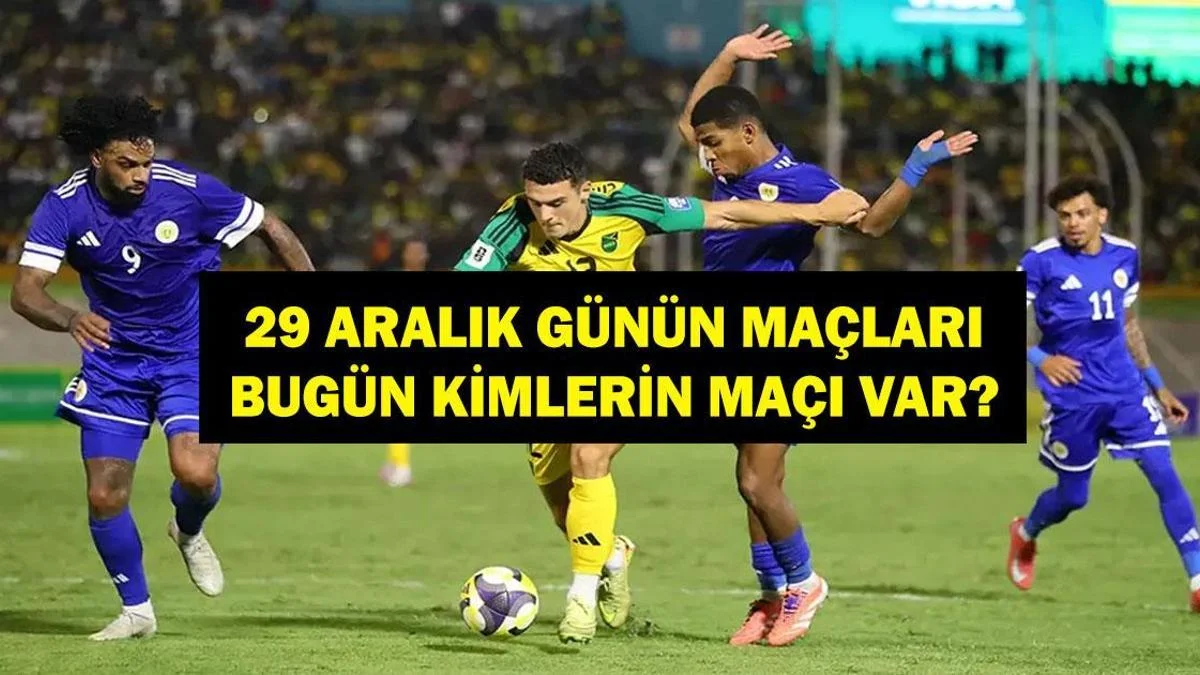 Bug&uuml;n Hangi Ma&ccedil;lar Var? Hangi Ma&ccedil; Hangi Kanalda, Saat Ka&ccedil;ta? İşte 29 Aralık G&uuml;n&uuml;n Ma&ccedil;ları...
