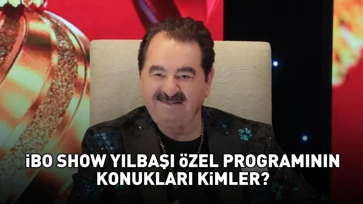 İbo Show'un konukları kimler, hangi &uuml;nl&uuml;ler var? İbrahim Tatlıses'in s&uuml;rpriz konukları!
