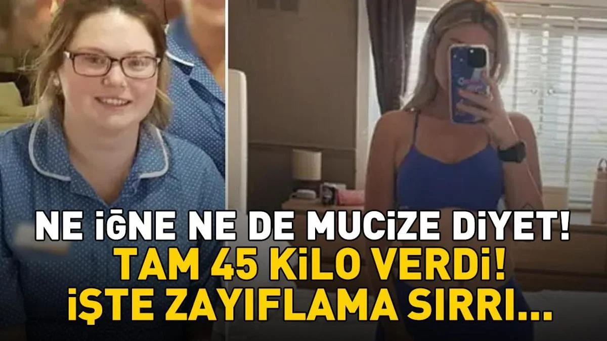 Ne zayıflama iğnesi ne de mucize diyet! Tam 45 kilo verdi!