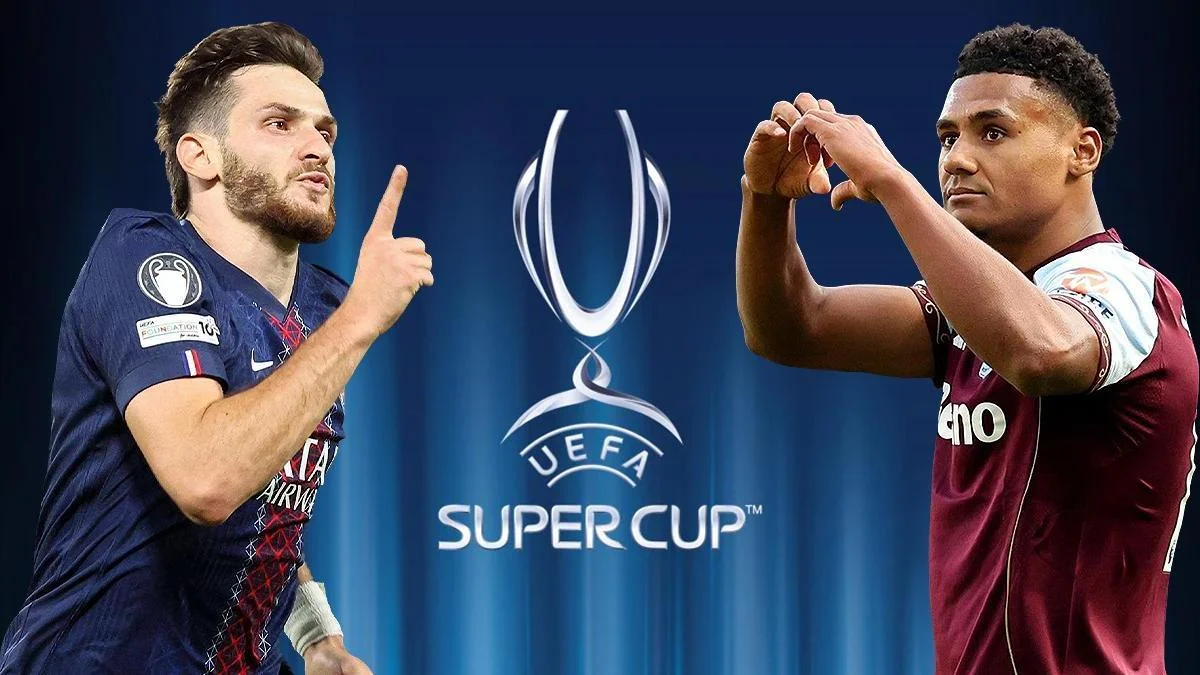 PSG ile Aston Villa, UEFA S&uuml;per Kupa ma&ccedil;ında karşı karşıya gelecek