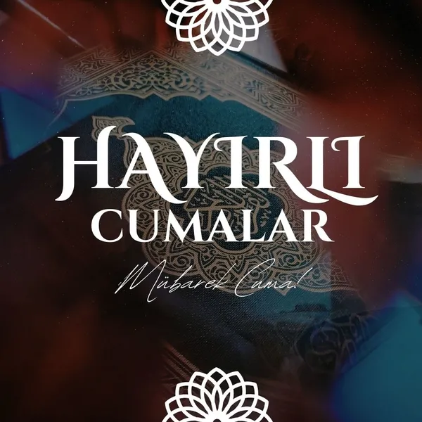 Cuma Mesajları 2026: En G&uuml;zel, Resimli, Short & Uzak-Yakın Yakınlara &Ouml;zel Cuma S&ouml;zleri ve Duaları